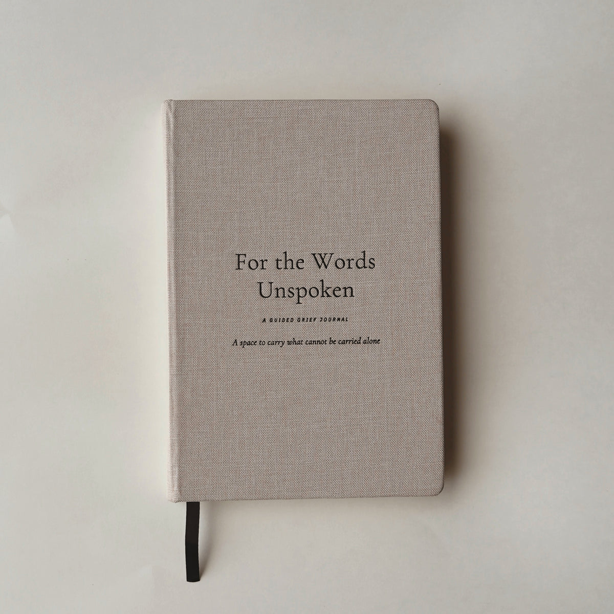 For the Words Unspoken - A Guided Grief Journal